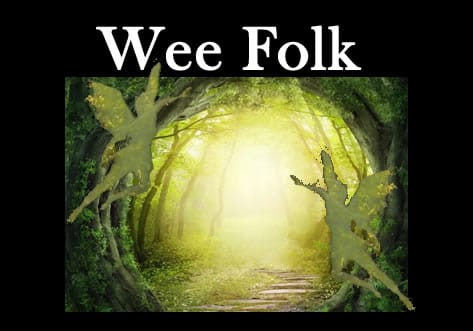 Wee Folk - Part 1